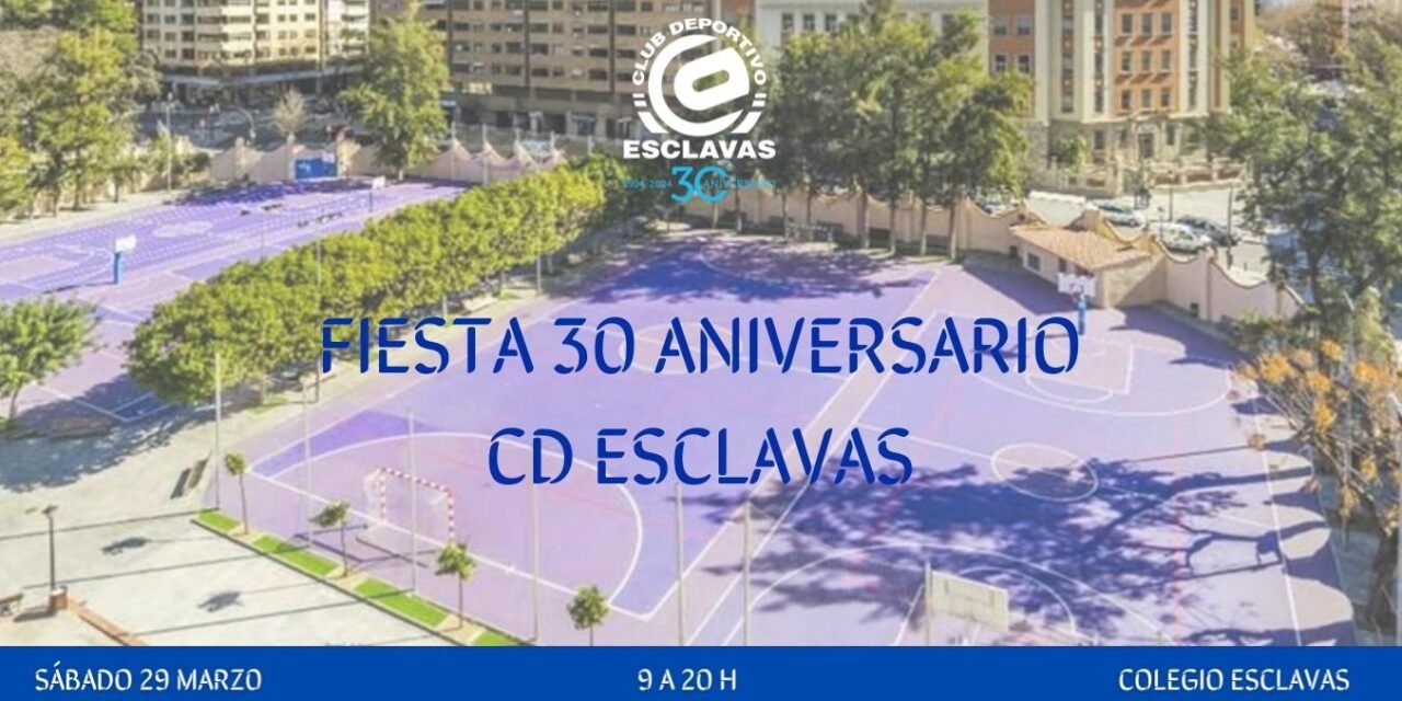 Celebración del 30º Aniversario del Club Deportivo Esclavas