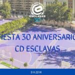 Celebración del 30º Aniversario del Club Deportivo Esclavas